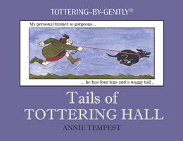 TAILS OF TOTTERING HALL (TOTTERING BY GENTLY) (HB)