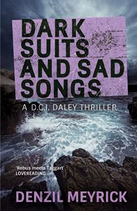 DARK SUITS AND SAD SONGS (DCI DALEY) (PB)