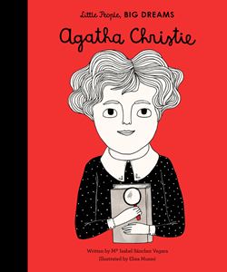 LITTLE PEOPLE BIG DREAMS: AGATHA CHRISTIE (HB)