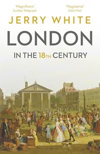 LONDON IN THE EIGHTEENTH CENTURY (PB)