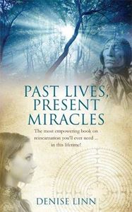 PAST LIVES PRESENT MIRACLES (HAY HOUSE POD)