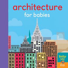 ARCHITECTURE FOR BABIES (BOARD)