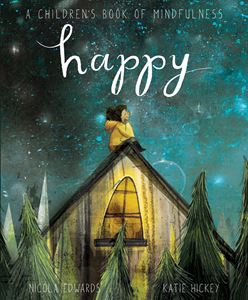 HAPPY: A CHILDRENS BOOK OF MINDFULNESS (PB)