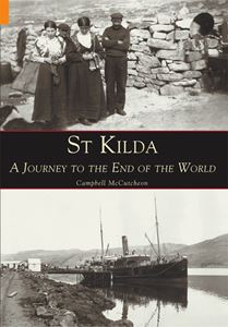 ST KILDA (A JOURNEY TO THE END OF THE WORLD)
