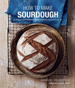 HOW TO MAKE SOURDOUGH