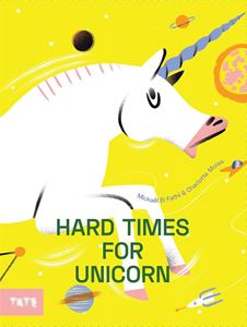 HARD TIMES FOR UNICORNS (PB)