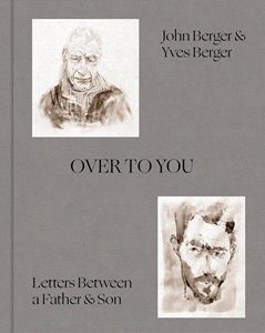 OVER TO YOU: LETTERS BETWEEN A FATHER AND SON (HB)