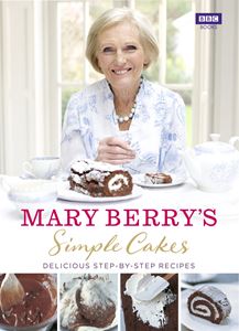 MARY BERRYS SIMPLE CAKES