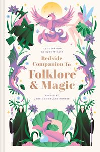 BEDSIDE COMPANION TO FOLKLORE AND MAGIC (HB)