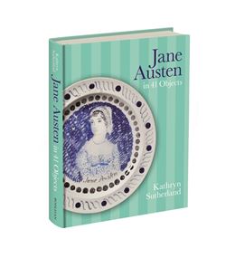 JANE AUSTEN IN 41 OBJECTS (HB)