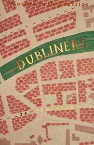 DUBLINERS (WORDSWORTH CLASSICS) (PB)