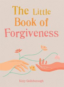 LITTLE BOOK OF FORGIVENESS (GAIA)