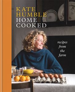 HOME COOKED: RECIPES FROM THE FARM