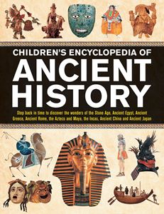 CHILDRENS ENCYCLOPEDIA OF ANCIENT HISTORY (HB)