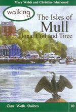 WALKING THE ISLES OF MULL IONA COLL & TIREE (CLAN)