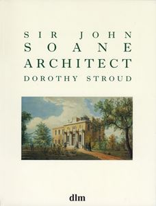 SIR JOHN SOANE ARCHITECT (GILES DE LA MARE) (PB)