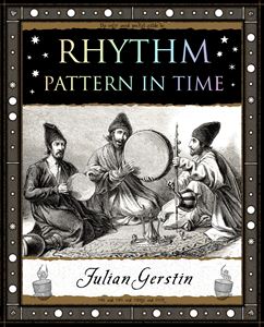 RHYTHM: PATTERNS IN TIME (WOODEN BOOKS) (PB)