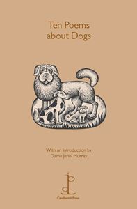 TEN POEMS ABOUT DOGS (CANDLESTICK PRESS)