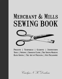 MERCHANT AND MILLS SEWING BOOK