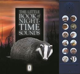 LITTLE BOOK OF NIGHT TIME SOUNDS (SOUND BOOK)