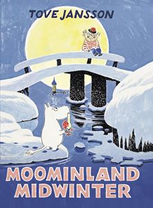 MOOMINLAND MIDWINTER (COLLECTORS EDITION) (HB)