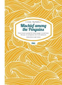 MISCHIEF AMONG THE PENGUINS (TILMAN COLLECTED EDITION) (PB)