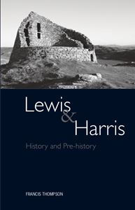 LEWIS AND HARRIS: HISTORY AND PREHISTORY (PB)