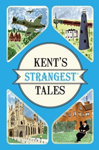 KENTS STRANGEST TALES (PB)