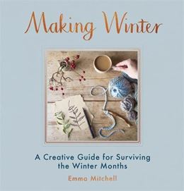 MAKING WINTER