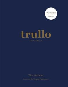 TRULLO: THE COOKBOOK