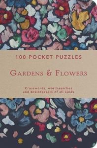 100 POCKET PUZZLES: GARDEN & FLOWERS