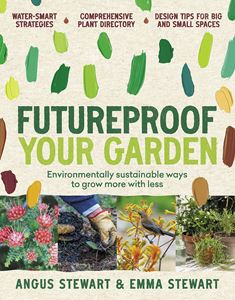 FUTUREPROOF YOUR GARDEN (HB)