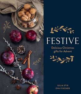 FESTIVE: RECIPES FOR ADVENT