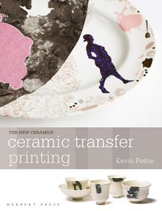 CERAMIC TRANSFER PRINTING (NEW CERAMICS) (PB)