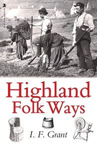 HIGHLAND FOLK WAYS (ORIGIN) (PB)