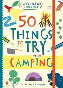 50 THINGS TO TRY WHEN CAMPING ADVENTURE JOURNAL (B SMALL)