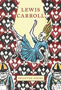 SELECTED POEMS: LEWIS CARROLL (CROWN CLASSICS)