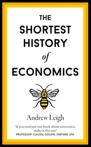 SHORTEST HISTORY OF ECONOMICS (HB)