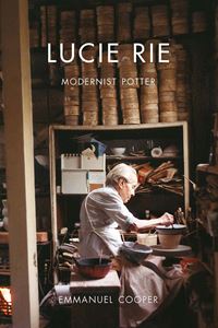 LUCIE RIE: MODERNIST POTTER (PAUL MELLON) (PB)