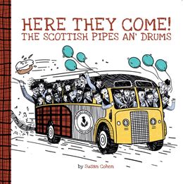 HERE THEY COME THE SCOTTISH PIPES AN DRUMS (PB)