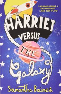 HARRIET VERSUS THE GALAXY (KNIGHTS OF MEDIA) (PB)