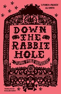 DOWN THE RABBIT HOLE (AND OTHER STORIES PUB.) (PB)