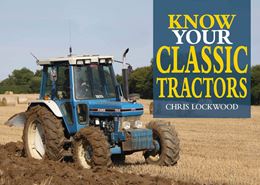 KNOW YOUR CLASSIC TRACTORS