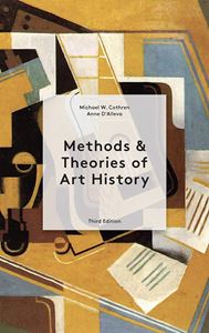 METHODS AND THEORIES OF ART HISTORY (3RD ED) (PB)