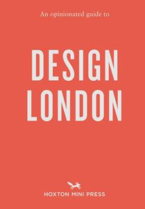 OPINIONATED GUIDE TO DESIGN LONDON (PB)