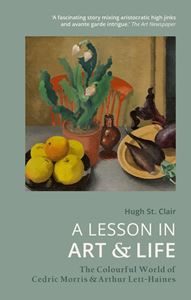 LESSON IN ART AND LIFE (MORRIS/ LETT HAINES) (PB)