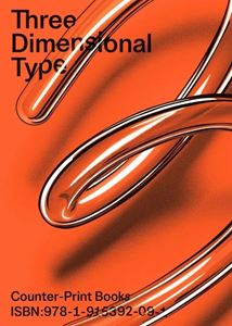 THREE DIMENSIONAL TYPE (COUNTER PRINT) (PB)