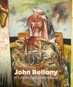 JOHN BELLANY: A LIFE IN SELF PORTRAITURE (PB)