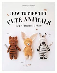 HOW TO CROCHET CUTE ANIMALS (PB)