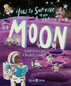 HOW TO SURVIVE ON THE MOON (HB)